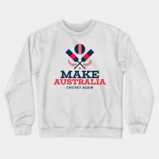 Make Australia Cricket Again Crewneck Sweatshirt